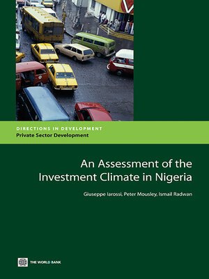 cover image of An Assessment of the Investment Climate in Nigeria